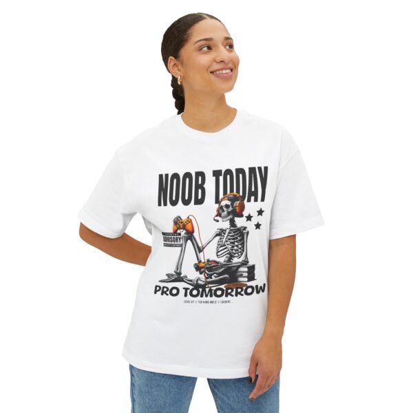 12053600046066171905_2048.jpeg Unisex Oversized Boxy Tee - 'Noob Today, Pro Tomorrow' Gaming Graphic Tee